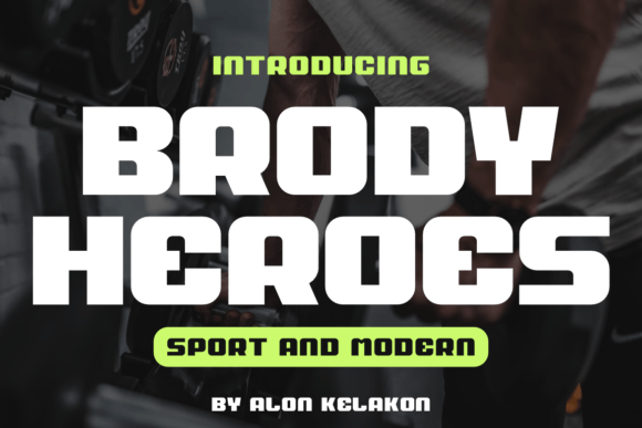 Brody Heroes Font for Bold Digital Campaigns