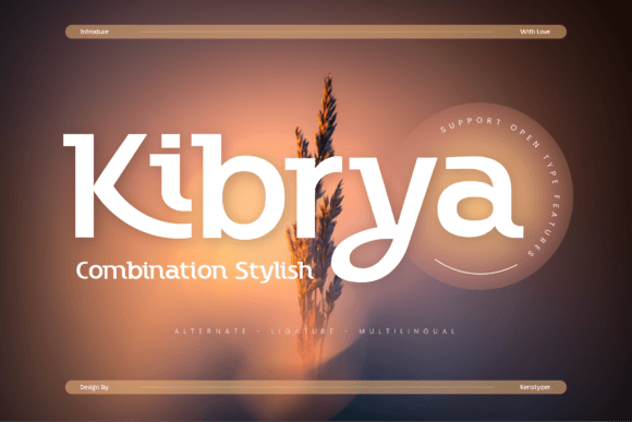 Kibrya Typeface for Modern Editorial Design