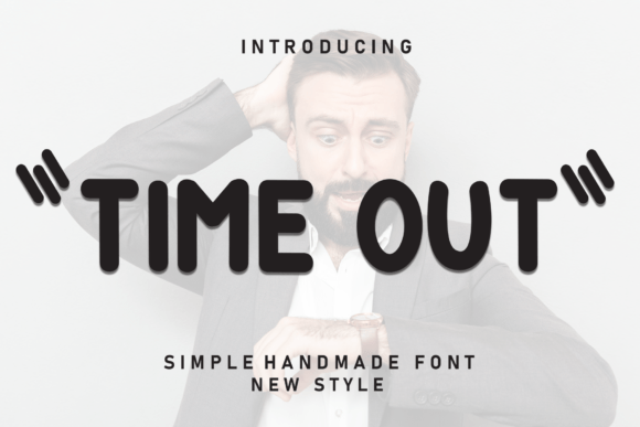 Time Out: A Friendly Handwritten Sans Serif Font for Editors