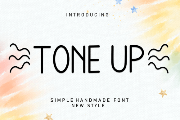 Tone Up: A Friendly Handwritten Sans Serif Typeface